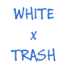 WHITExTRASH's Avatar